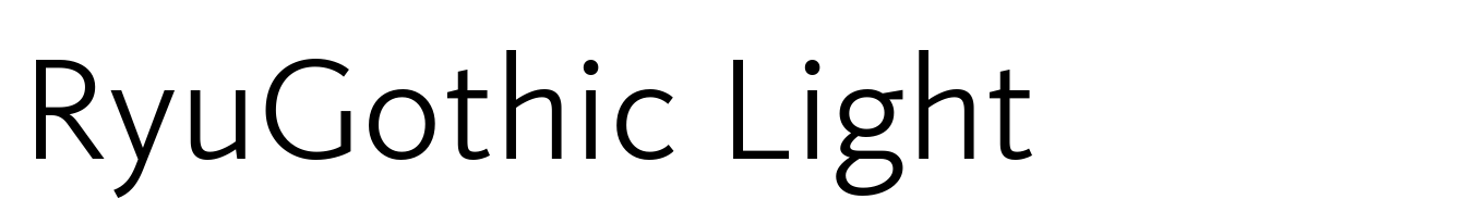 RyuGothic Light